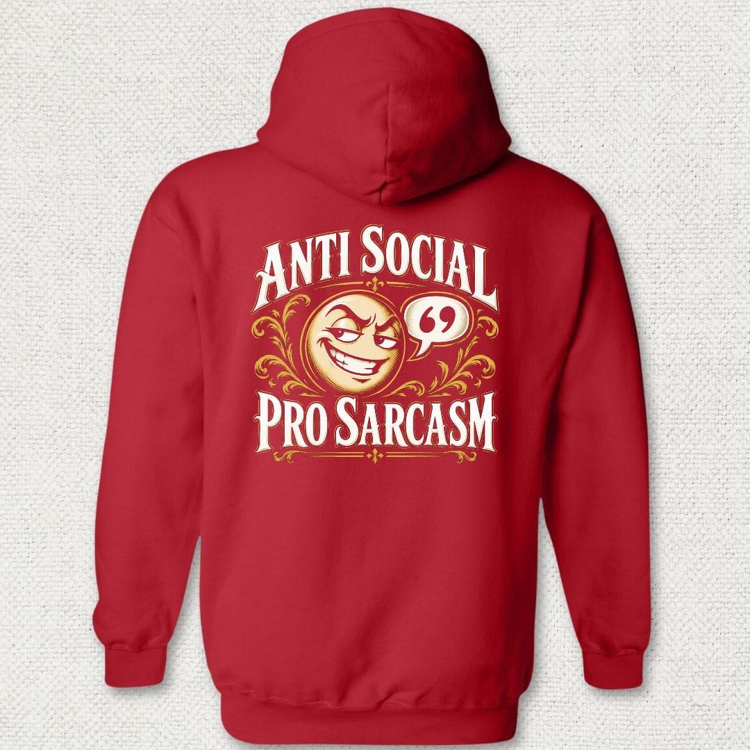 NavyHumor Hoodie Red / S Anti Social, Pro Sarcasm Hoodie