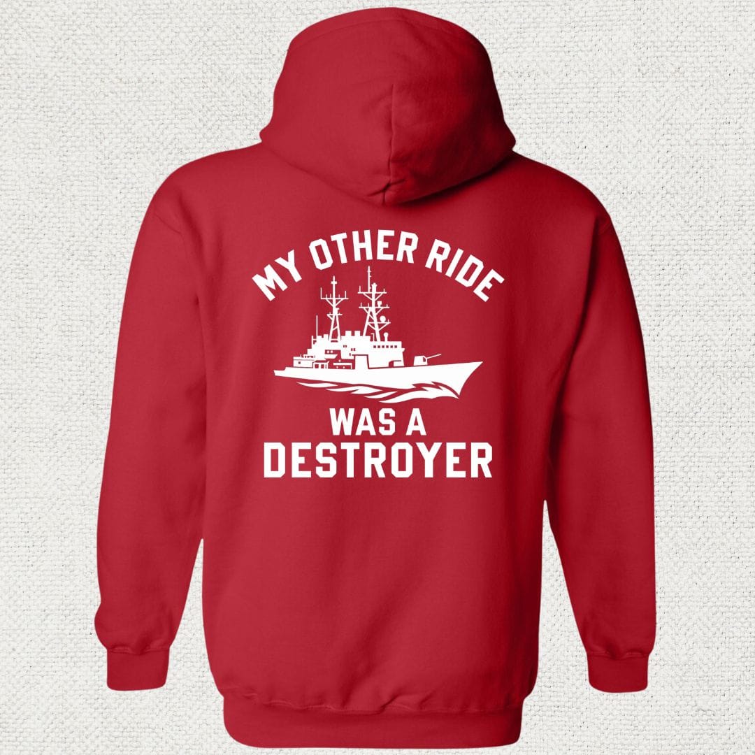 NavyHumor Hoodie Red / S My Other Ride Was A Destroyer Hoodie