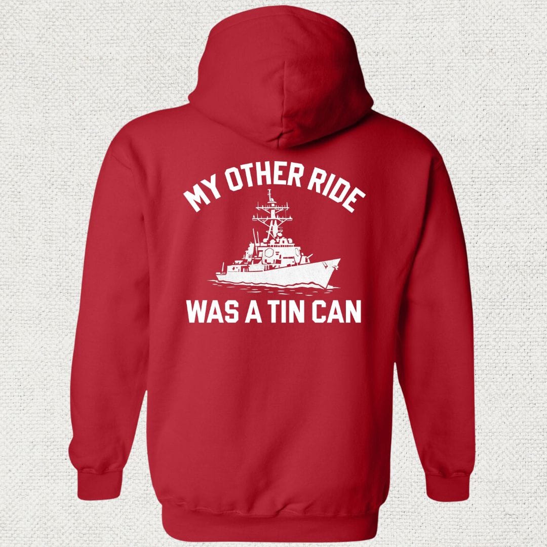 NavyHumor Hoodie Red / S My Other Ride Was A Tin Can Hoodie