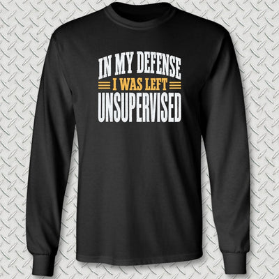 I Was Left Unsupervised Long Sleeve Tee