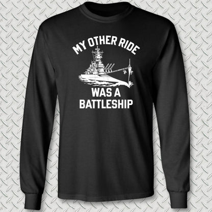 NavyHumor Long-sleeve Black / S My Other Ride Was A Battleship Long Sleeve Tee