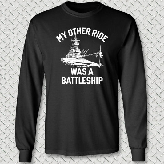 NavyHumor Long-sleeve Black / S My Other Ride Was A Battleship Long Sleeve Tee