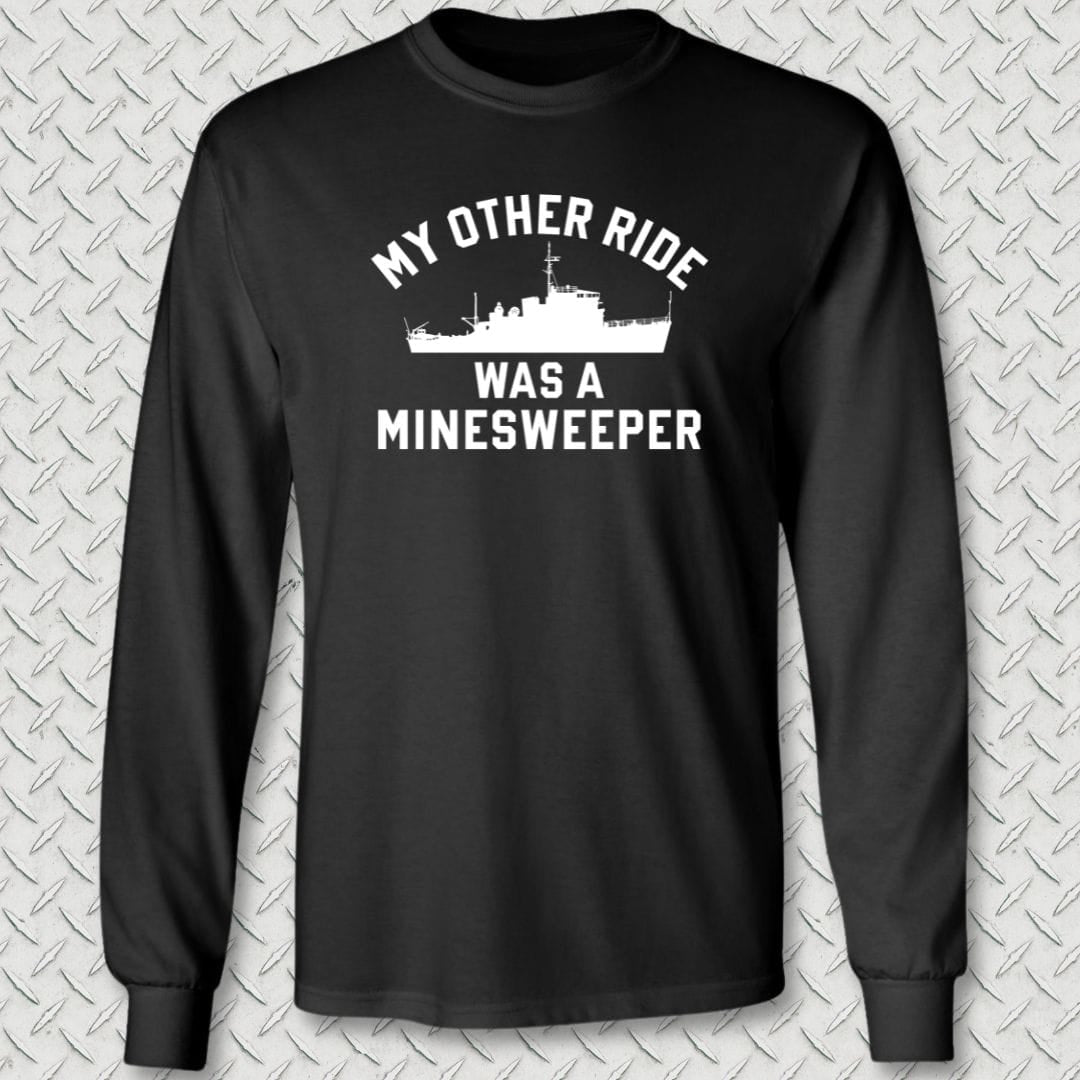 NavyHumor Long-sleeve Black / S My Other Ride Was A Minesweeper Long Sleeve Tee