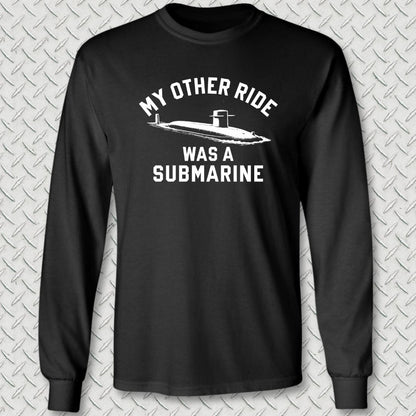 NavyHumor Long-sleeve Black / S My Other Ride Was A Submarine Long Sleeve Tee