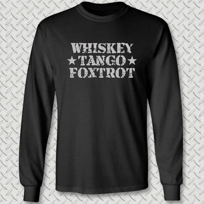 Whiskey Tango Foxtrot Long Sleeve Tee