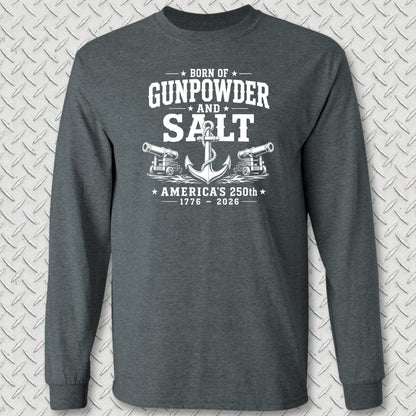 NavyHumor Long-sleeve Dark Heather / S Born of Gunpowder and Salt - America's 250th Long Sleeve Tee