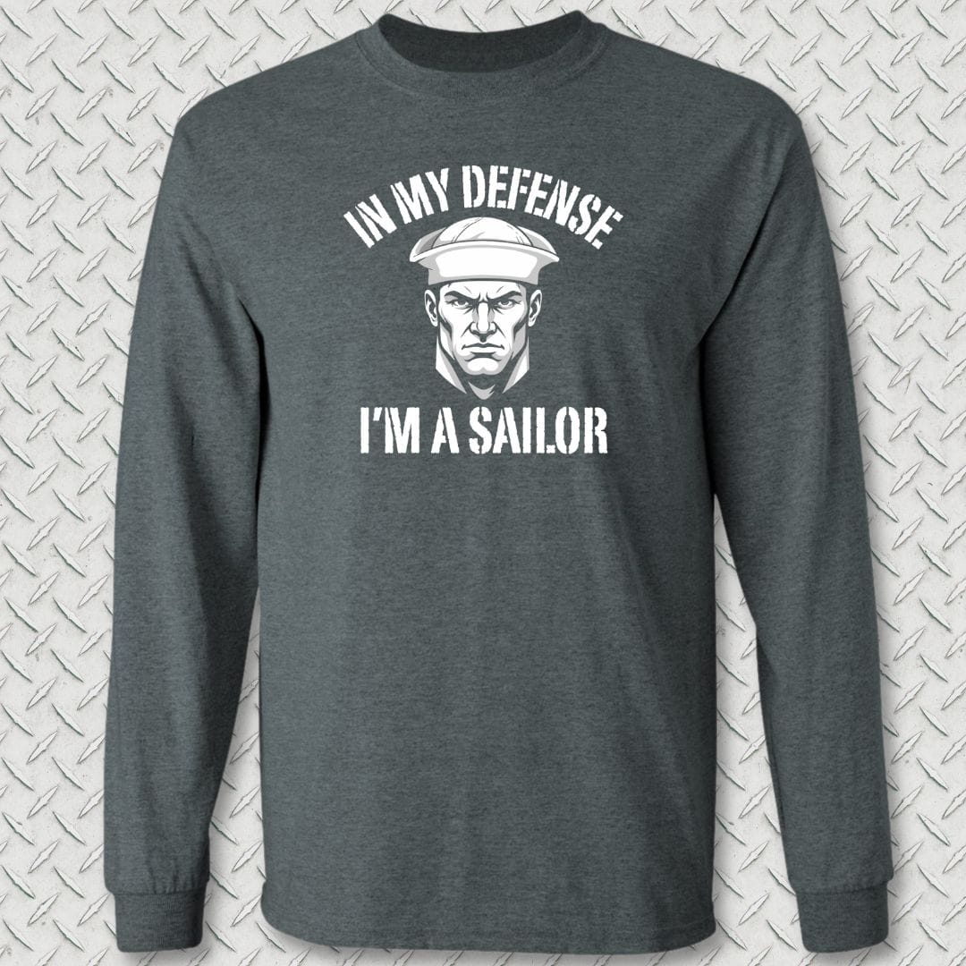 NavyHumor Long-sleeve Dark Heather / S I'm A Sailor Long Sleeve Tee
