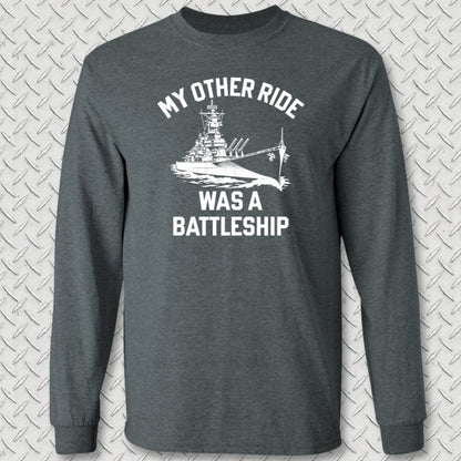 NavyHumor Long-sleeve Dark Heather / S My Other Ride Was A Battleship Long Sleeve Tee