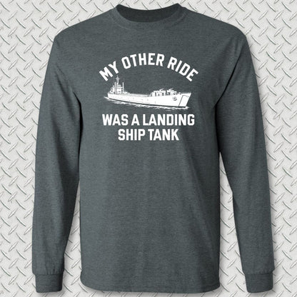 NavyHumor Long-sleeve Dark Heather / S My Other Ride Was A Landing Ship Tank Long Sleeve Tee