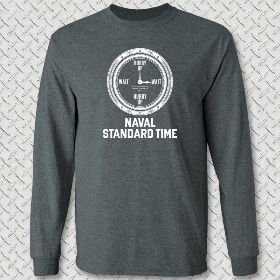 NavyHumor Long-sleeve Dark Heather / S Naval Standard Time Long Sleeve Tee