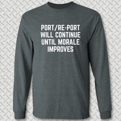NavyHumor Long-sleeve Dark Heather / S Port/Re-Port Will Continue Long Sleeve Tee