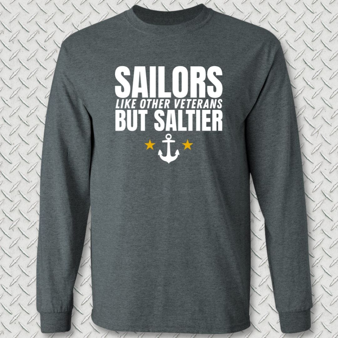NavyHumor Long-sleeve Dark Heather / S Sailors Are Saltier Long Sleeve Tee