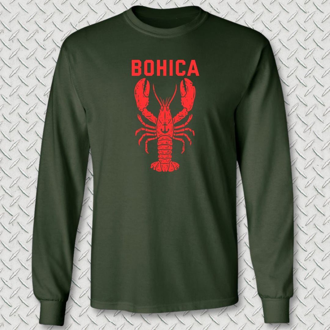 NavyHumor Long-sleeve Forest Green / M BOHICA Lobster Long Sleeve Tee