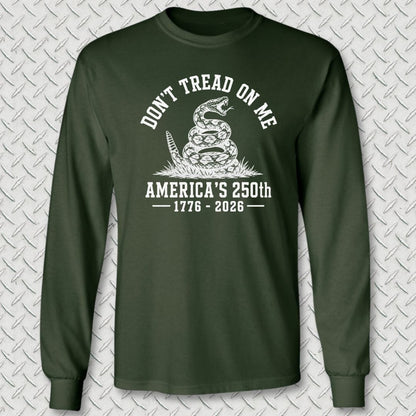 NavyHumor Long-sleeve Forest Green / M Don't Tread On Me - America's 250th Long Sleeve Tee