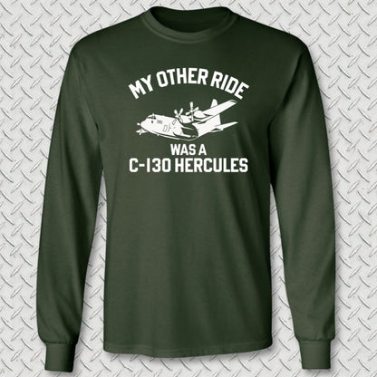 NavyHumor Long-sleeve Forest Green / M My Other Ride Was A C-130 Hercules Long Sleeve Tee
