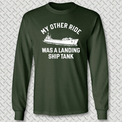 NavyHumor Long-sleeve Forest Green / S My Other Ride Was A Landing Ship Tank Long Sleeve Tee