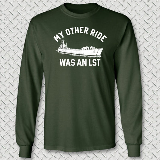 NavyHumor Long-sleeve Forest Green / S My Other Ride Was An LST Long Sleeve Tee