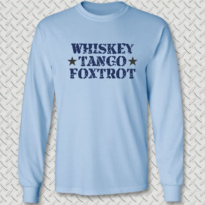 NavyHumor Long-sleeve Light Blue / S Whiskey Tango Foxtrot Long Sleeve Tee
