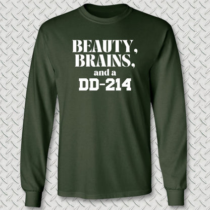 NavyHumor Long-sleeve M / Forest Green Beauty, Brains, and a DD-214 Long Sleeve Tee