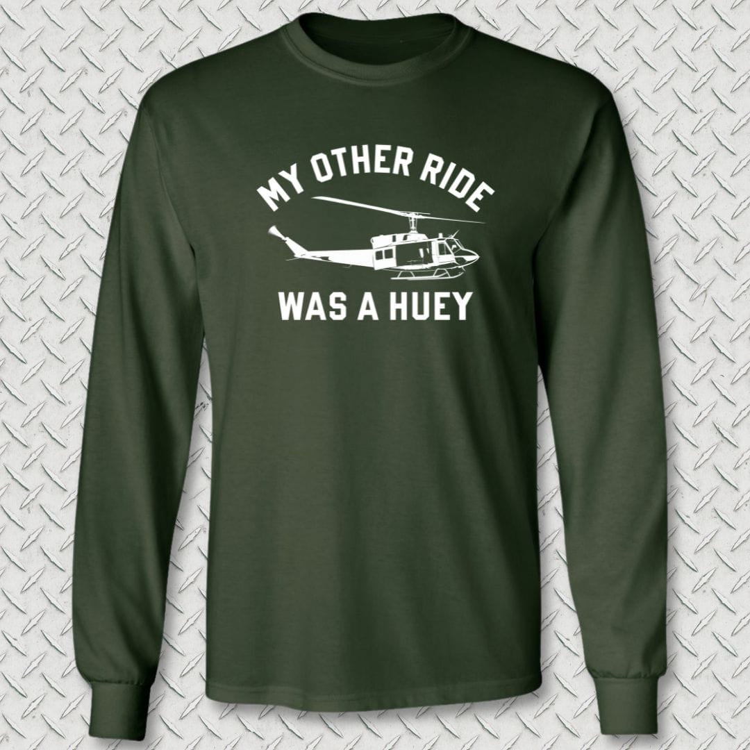 NavyHumor Long-sleeve M / Forest Green My Other Ride Was A Huey Long Sleeve Tee
