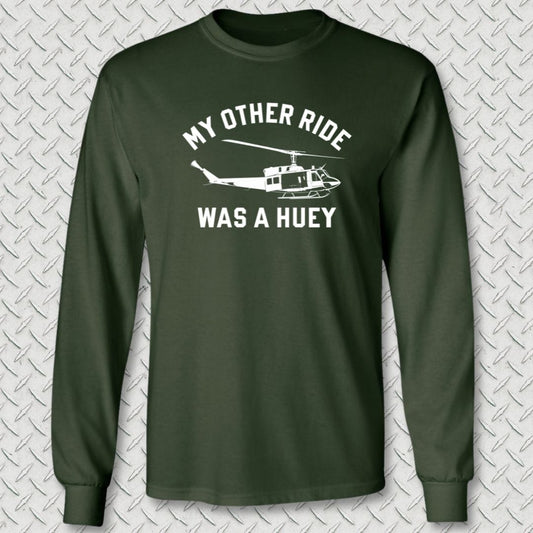 NavyHumor Long-sleeve M / Forest Green My Other Ride Was A Huey Long Sleeve Tee