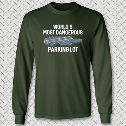 NavyHumor Long-sleeve M / Forest Green World's Most Dangerous Parking Lot Long Sleeve Tee
