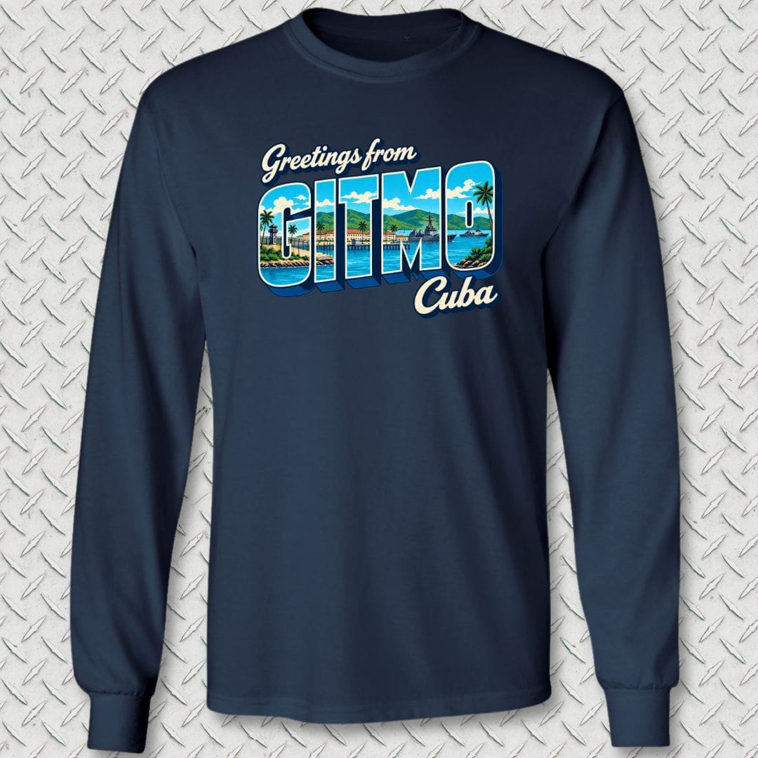 NavyHumor Long-sleeve Navy / S Greetings From GITMO Long Sleeve Tee
