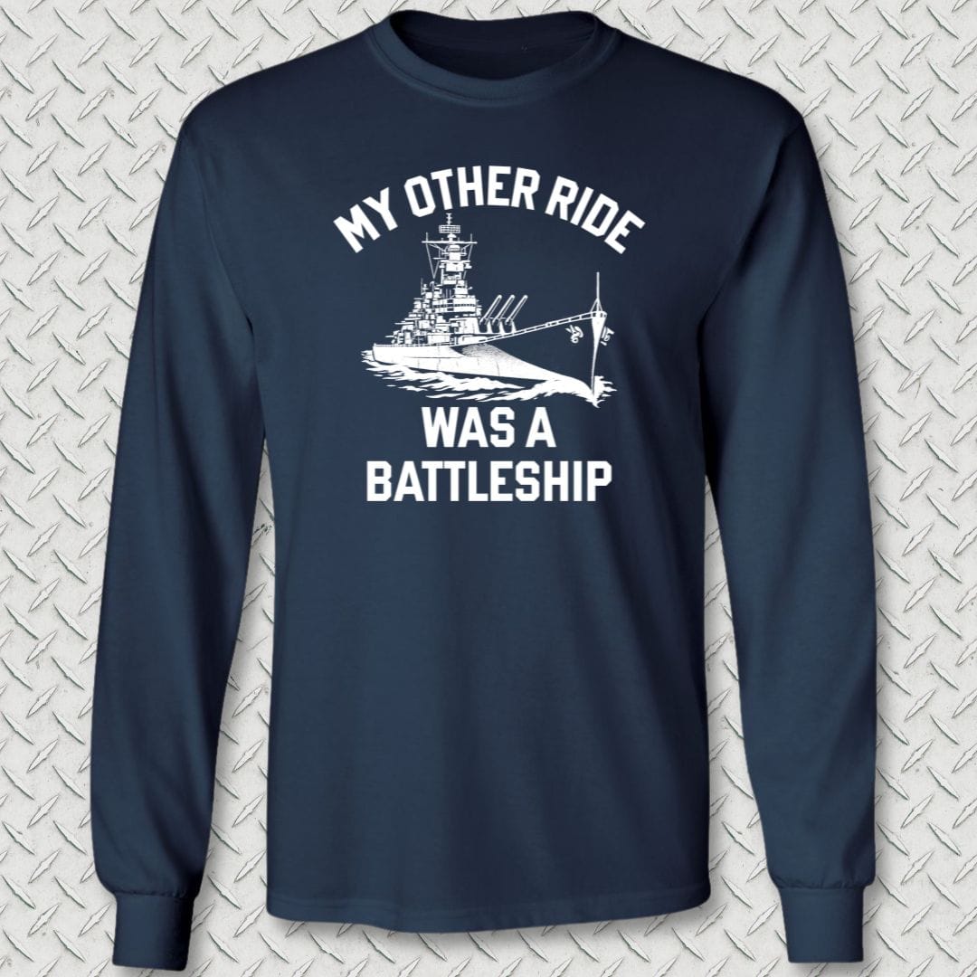 NavyHumor Long-sleeve Navy / S My Other Ride Was A Battleship Long Sleeve Tee