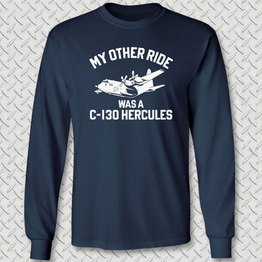 NavyHumor Long-sleeve Navy / S My Other Ride Was A C-130 Hercules Long Sleeve Tee