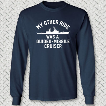 NavyHumor Long-sleeve Navy / S My Other Ride Was A Cruiser (Belknap-Class) Long Sleeve Tee