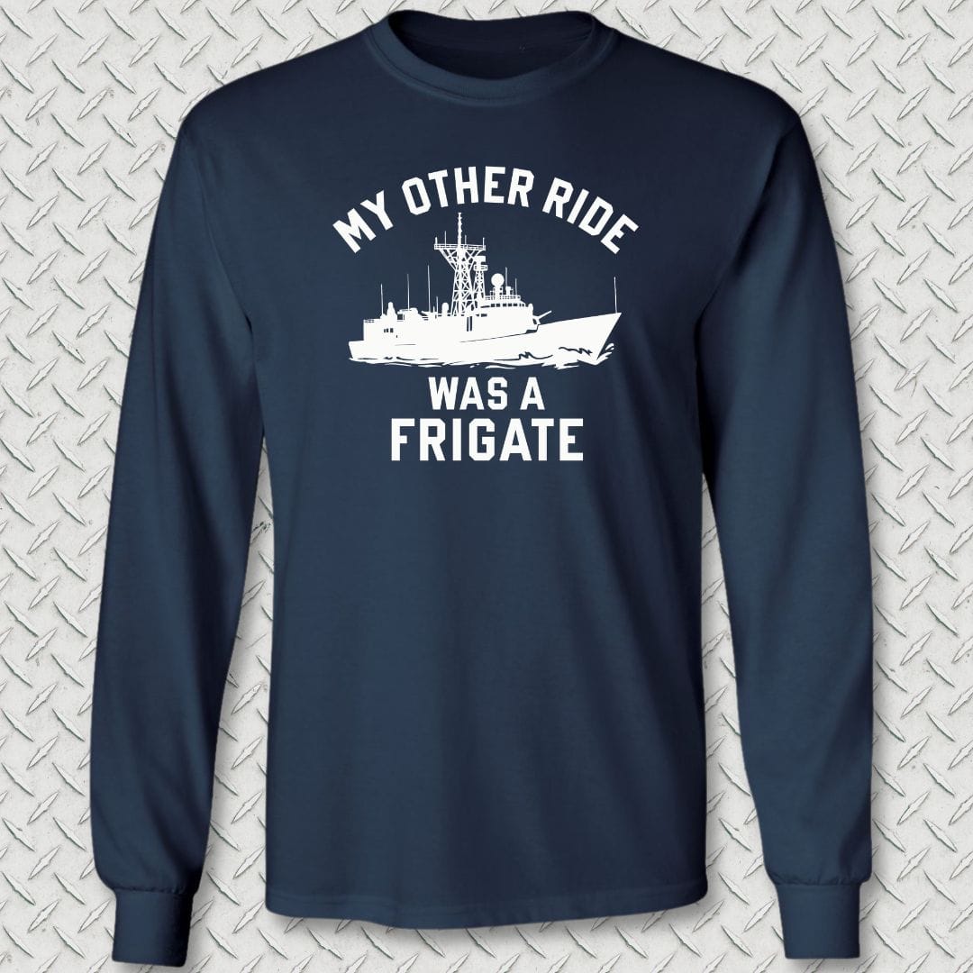 NavyHumor Long-sleeve Navy / S My Other Ride Was A Frigate Long Sleeve Tee