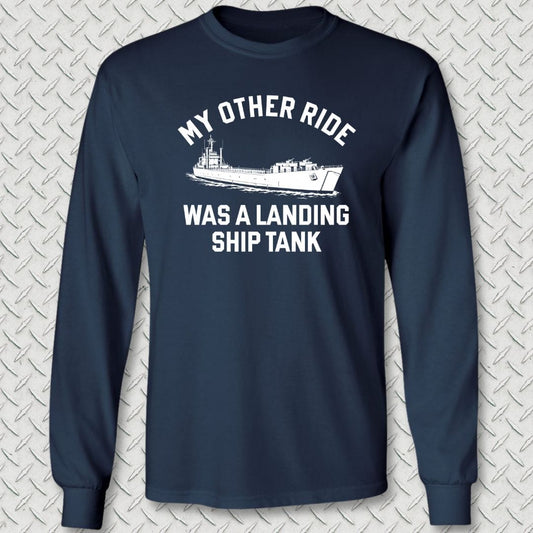 NavyHumor Long-sleeve Navy / S My Other Ride Was A Landing Ship Tank Long Sleeve Tee