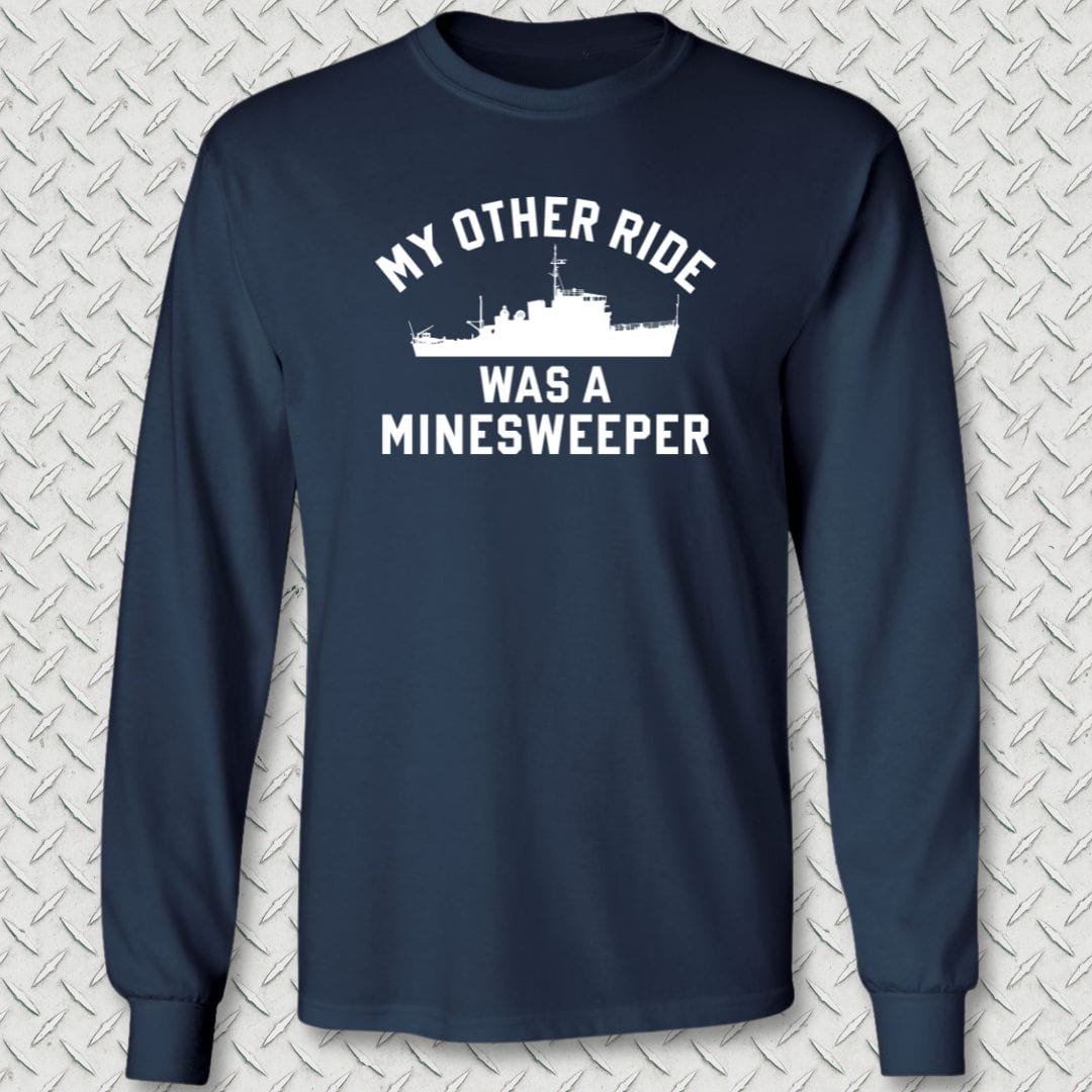 NavyHumor Long-sleeve Navy / S My Other Ride Was A Minesweeper Long Sleeve Tee