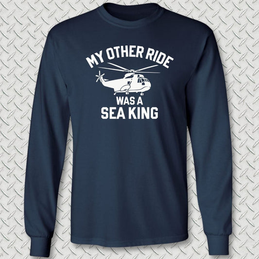 NavyHumor Long-sleeve Navy / S My Other Ride Was A Sea King Long Sleeve Tee