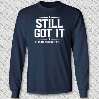 NavyHumor Long-sleeve Navy / S Still Got It Long Sleeve Tee