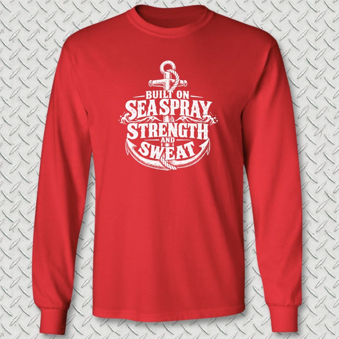 NavyHumor Long-sleeve Red / S Built On Sea Spray, Strength, & Sweat Long Sleeve Tee