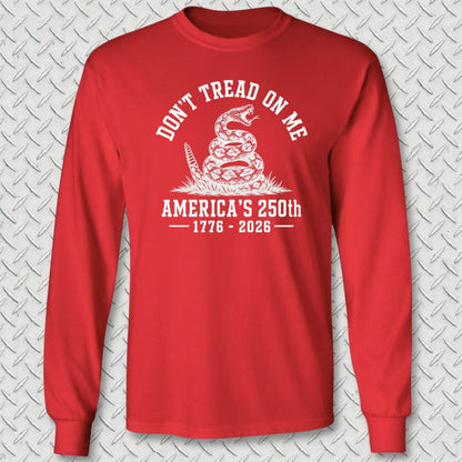 NavyHumor Long-sleeve Red / S Don't Tread On Me - America's 250th Long Sleeve Tee