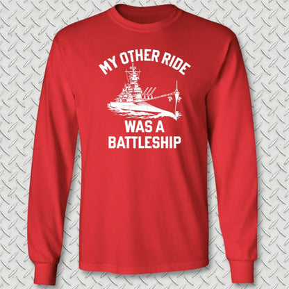 NavyHumor Long-sleeve Red / S My Other Ride Was A Battleship Long Sleeve Tee