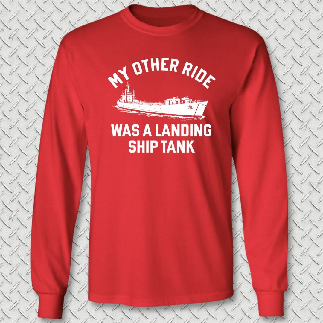 NavyHumor Long-sleeve Red / S My Other Ride Was A Landing Ship Tank Long Sleeve Tee