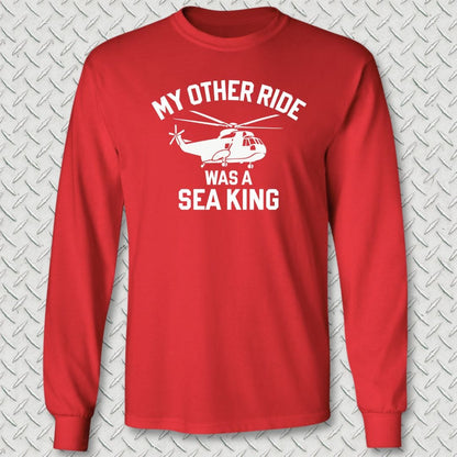 NavyHumor Long-sleeve Red / S My Other Ride Was A Sea King Long Sleeve Tee