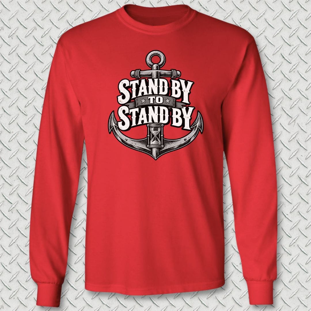 NavyHumor Long-sleeve Red / S Stand By To Stand By Long Sleeve Tee