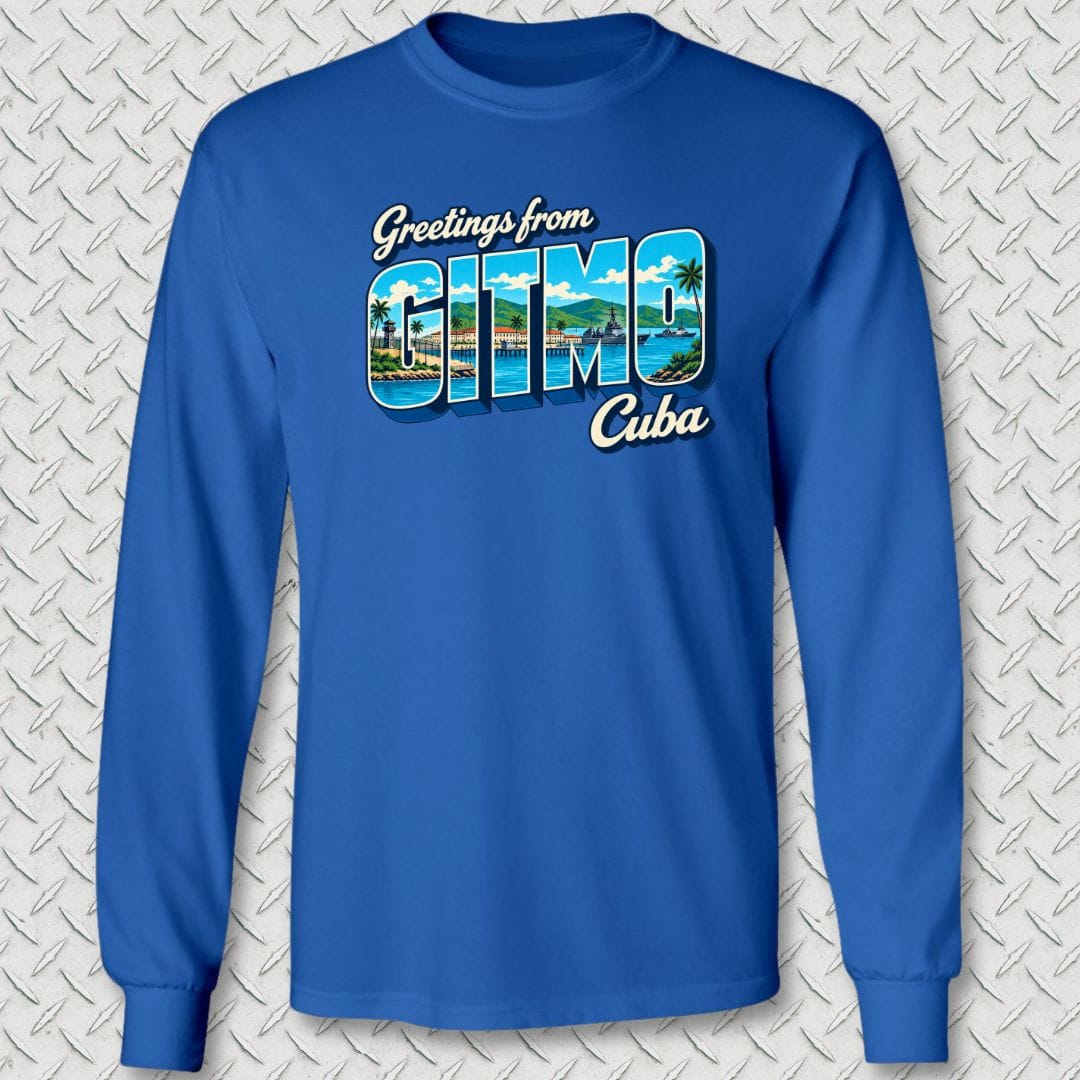 NavyHumor Long-sleeve Royal Blue / S Greetings From GITMO Long Sleeve Tee