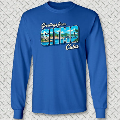 NavyHumor Long-sleeve Royal Blue / S Greetings From GITMO Long Sleeve Tee
