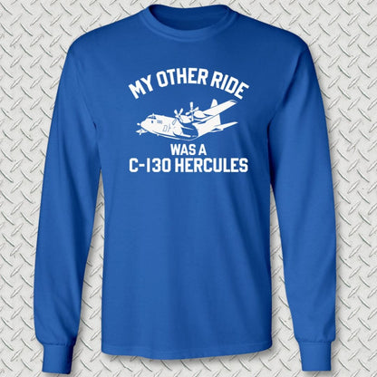 NavyHumor Long-sleeve Royal Blue / S My Other Ride Was A C-130 Hercules Long Sleeve Tee