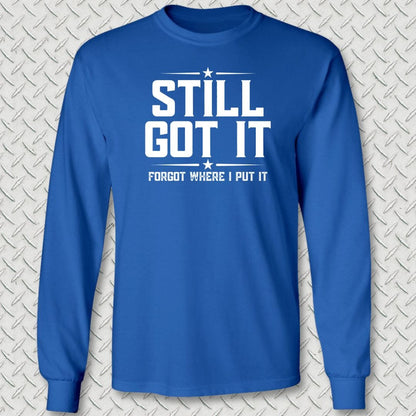 NavyHumor Long-sleeve Royal Blue / S Still Got It Long Sleeve Tee