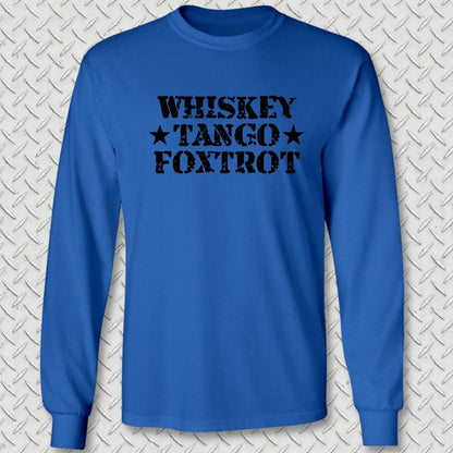 NavyHumor Long-sleeve Royal Blue / S Whiskey Tango Foxtrot Long Sleeve Tee