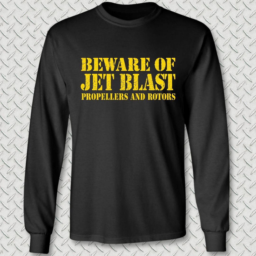 NavyHumor Long-sleeve S / Black Beware of Jet Blast Long Sleeve Tee