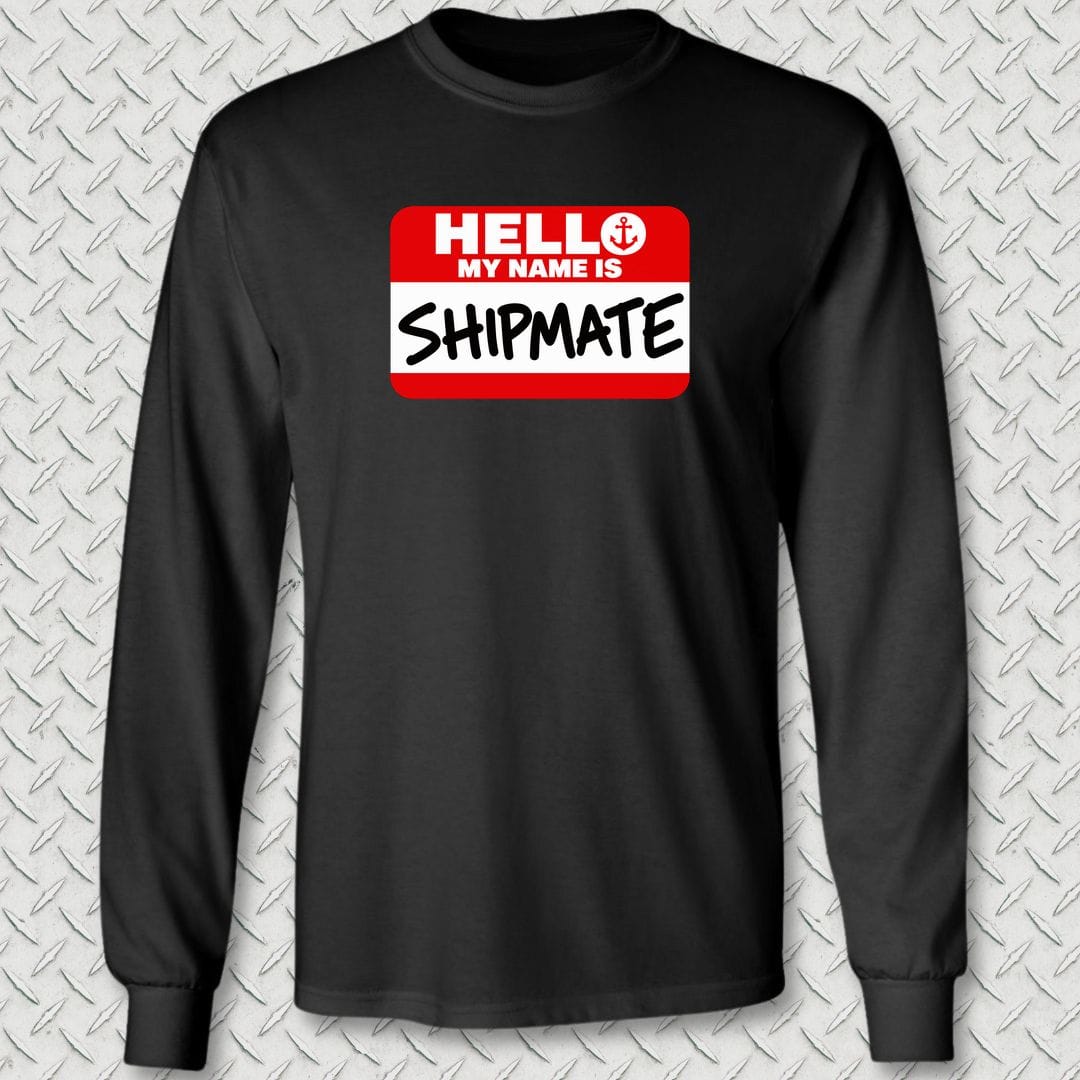 NavyHumor Long-sleeve S / Black My Name Is Shipmate Long Sleeve Tee