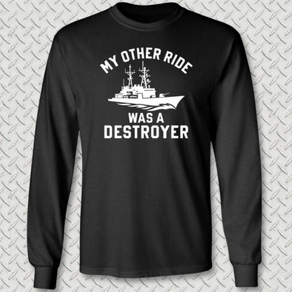 NavyHumor Long-sleeve S / Black My Other Ride Was A Destroyer Long Sleeve Tee
