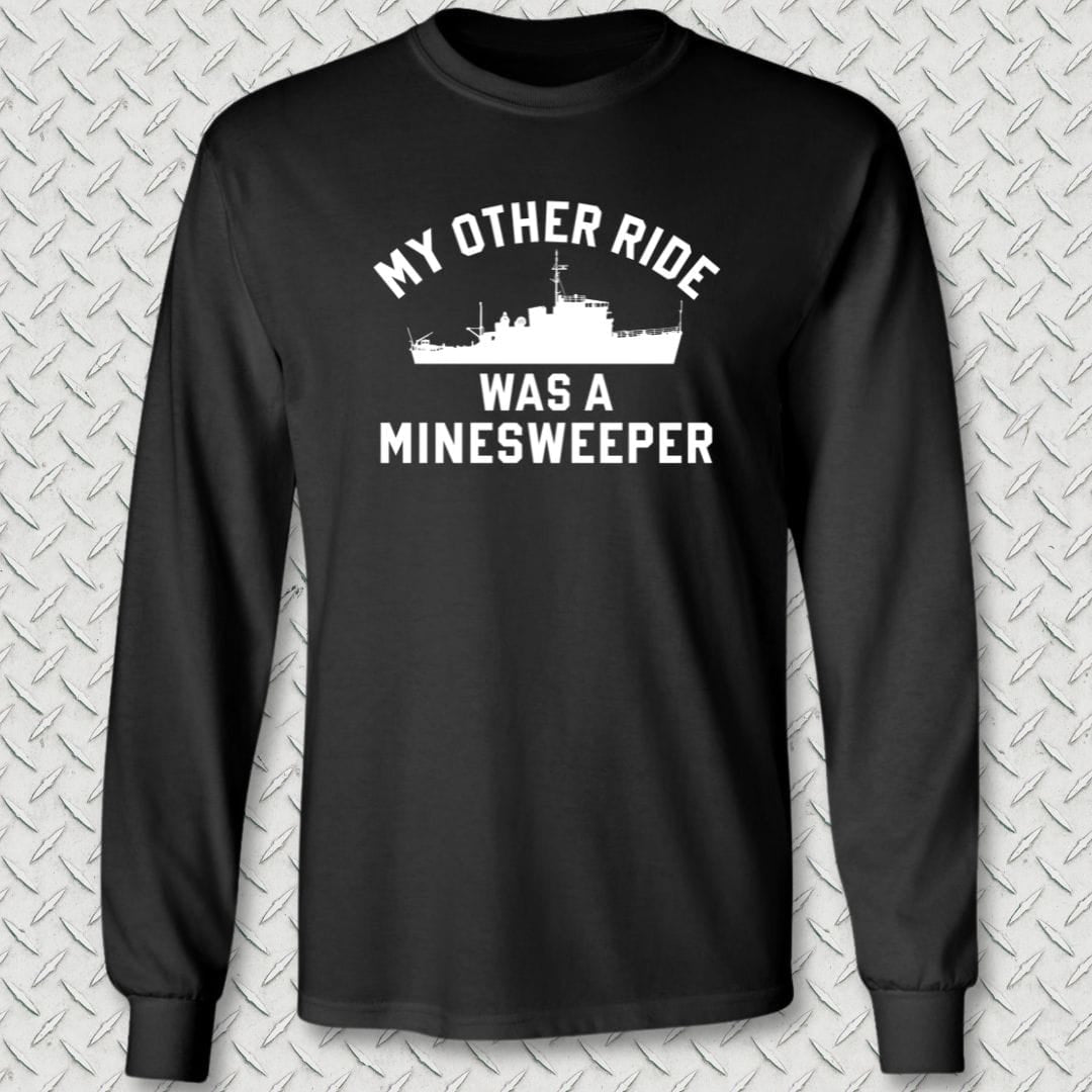 NavyHumor Long-sleeve S / Black My Other Ride Was A Minesweeper Long Sleeve Tee